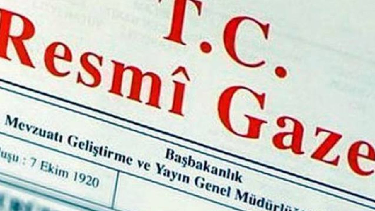 Resmi Gazete’de Üst kademe kamu yöneticileri atamaları yayınlandı