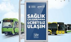 Sağlık çalışanları ulaşımdan ücretsiz yararlanacak.