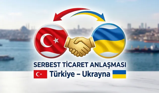 Türkiye-Ukrayna Serbest Ticaret Anlaşması'nı onayladı