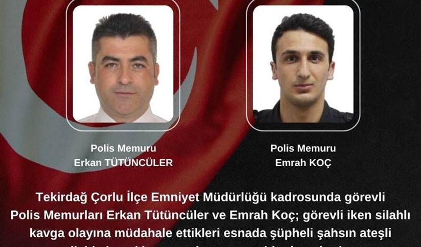 Çorlu'da Hain Saldırı: İki Polis Memuru Şehit Oldu