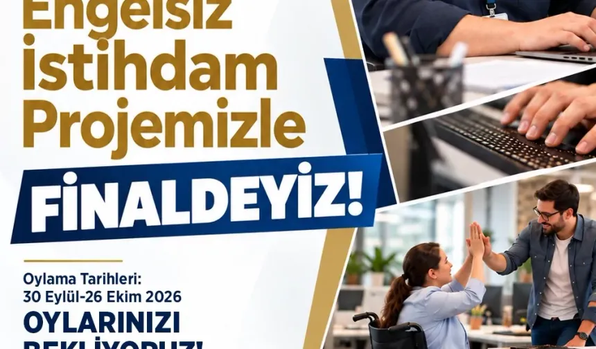 Engelsiz İstihdam Projesi Avrupa finalinde